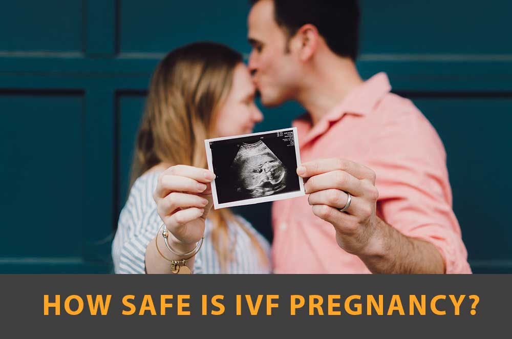 Is IVF Pregnancy Safe?
